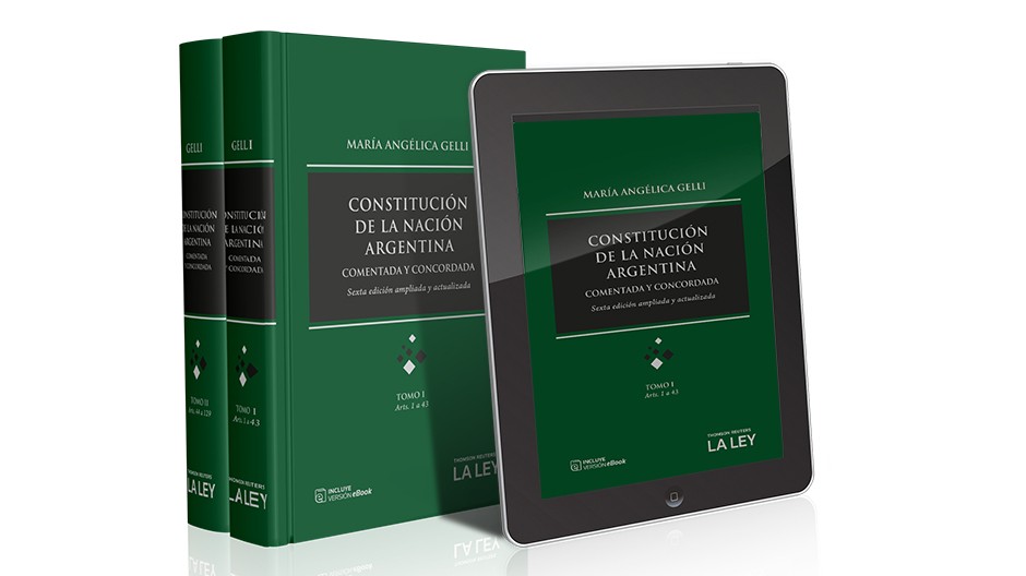 CONSTITUCIÓN DE LA NACIÓN ARGENTINA COMENTADA Y CONCORDADA