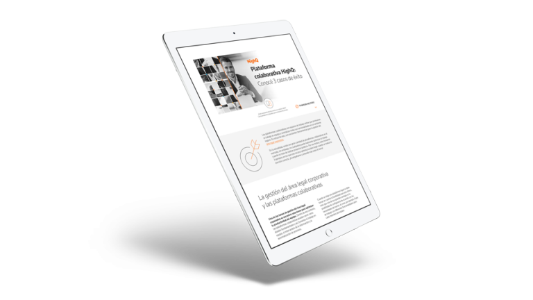 Plataforma colaborativa HighQ: conocé 3 casos de éxito